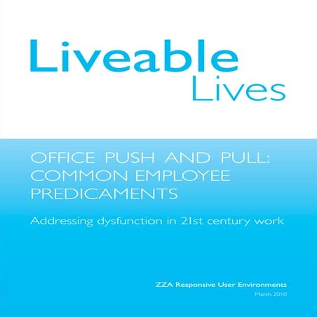 Livable Lives | Office Push and Pull: Common Employee Predicaments | Addressi...