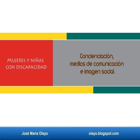 Concienciación, medios de comunicación e imagen social. Discapacidad.