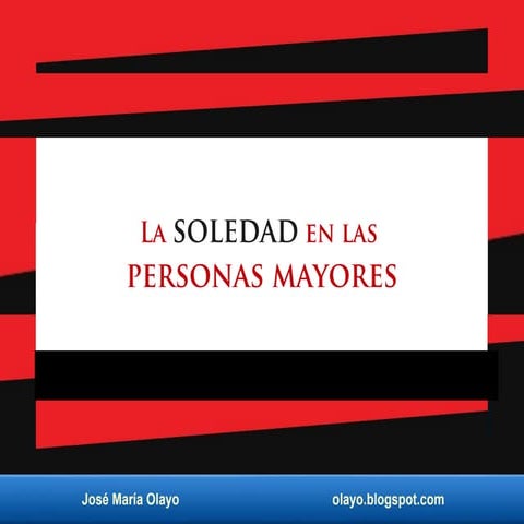La soledad en las personas mayores. | PDF