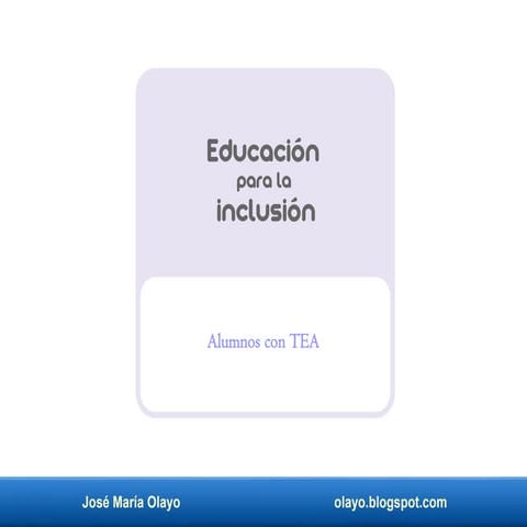 Educación para la inclusión. Alumnos con TEA. | PDF