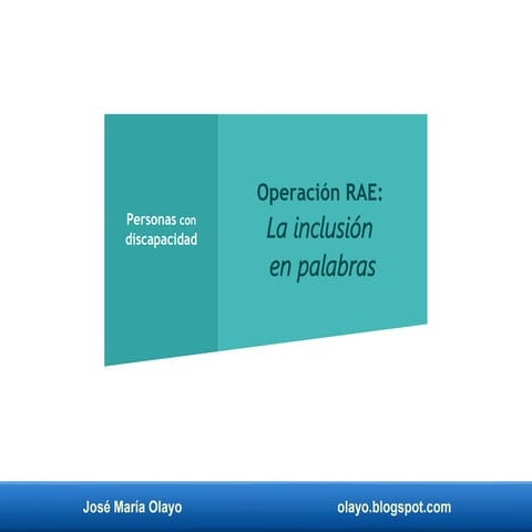 Lenguajes inclusivos. Operación RAE: la inclusión en palabras.