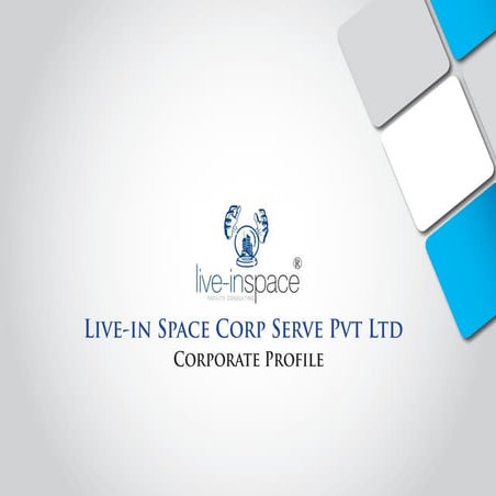 Live-In Space Corporate Profile