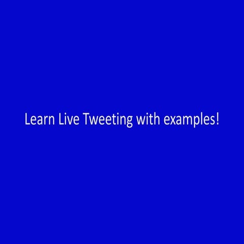 Live Tweeting Tips For Dummies With Examples