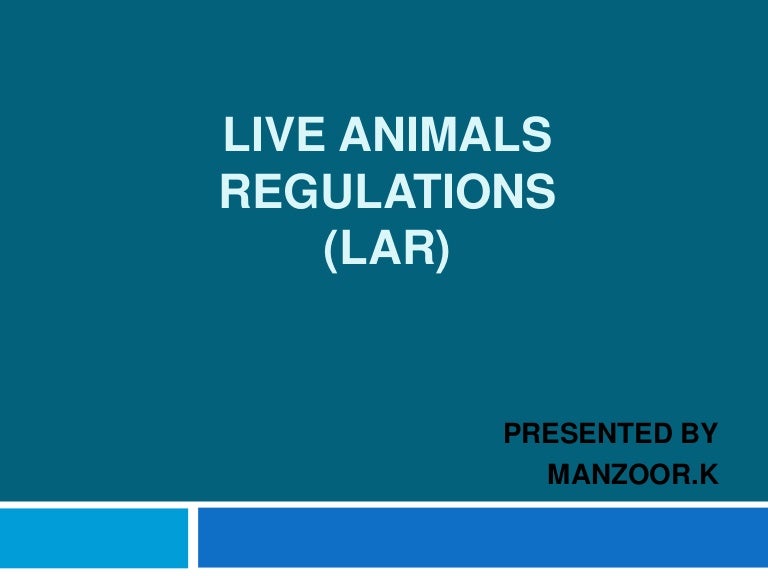 Live Animals Regulations