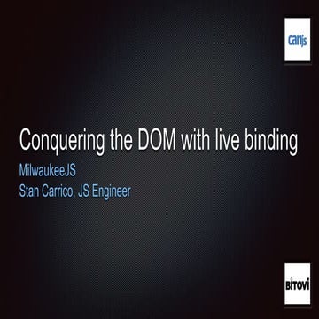 Milwaukee JS - Live binding with CanJS