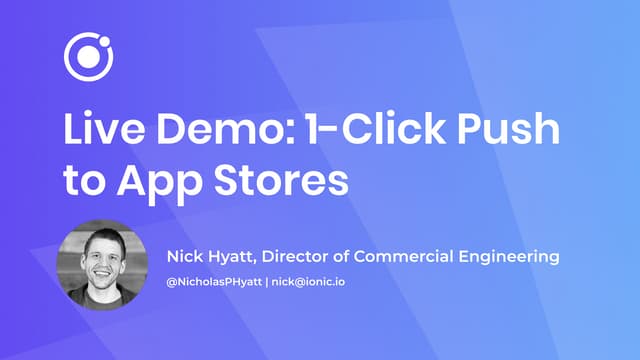 Live Demo: 1-click push to app stores