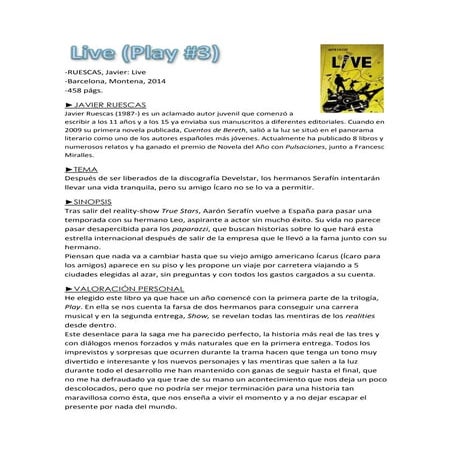 Live, Javier Ruescas