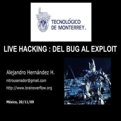 Live Hacking : del Bug al Exploit