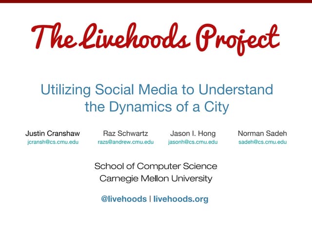 The Livehoods Project: Utilizing So...