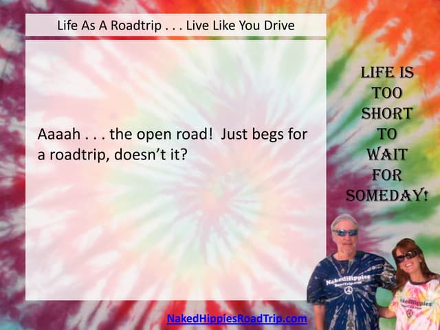 Life As A Roadtrip . . . Live Like ...