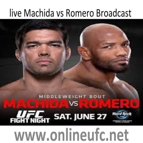 Watch machida vs romero live telecast here | PPT