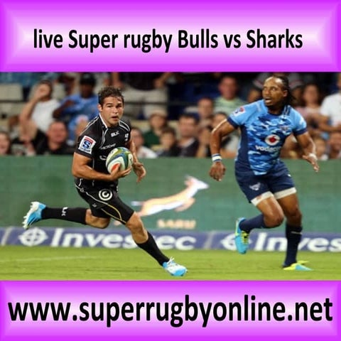 Live match super rugby stream bulls vs sharks | PPT