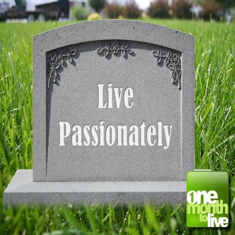 Live Passionately Slides, 7/24/11