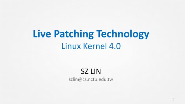 淺談 Live patching technology