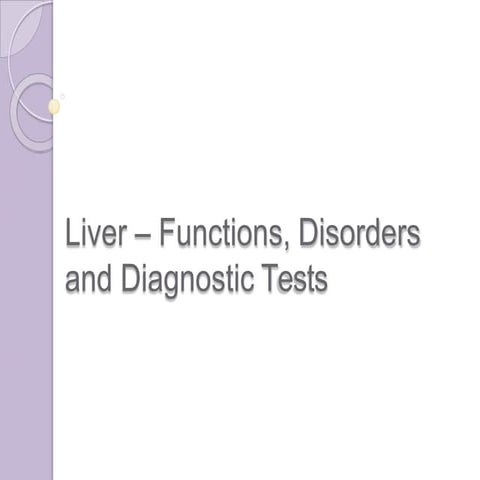 Liver  functions, disorders