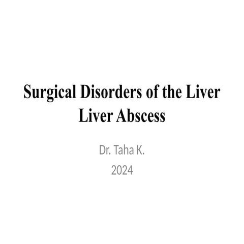 Liver Abscess internal medicine surgery l
