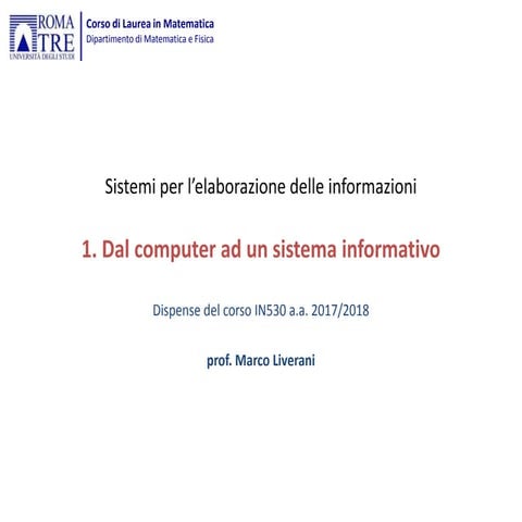 Dal computer ad un sistema informativo