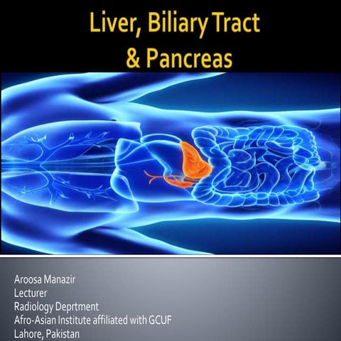 Liver, biliary tract &amp; pancreas