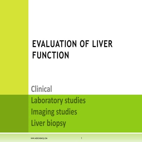 EVALUATION OF LIVER FUNCTION