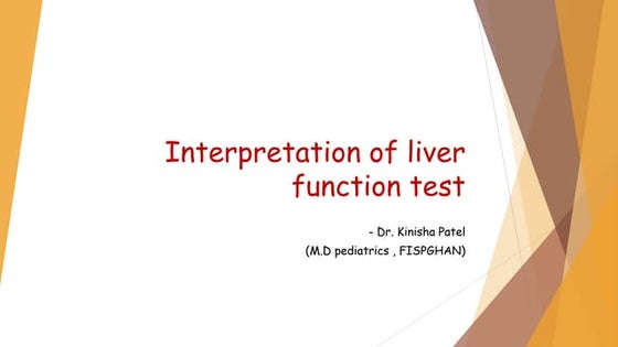 Interpretation of Liver Function Tests | PPT