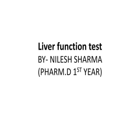 Liver function test by nilesh sharma