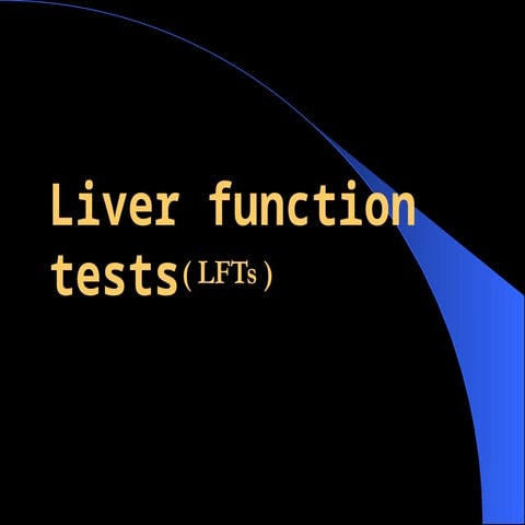 Liver function tests for postgraduate students