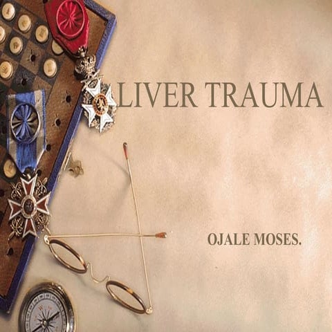 LIVER Trauma  very good notes -2024.pptx