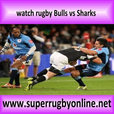 Live rugby sharks vs bulls....