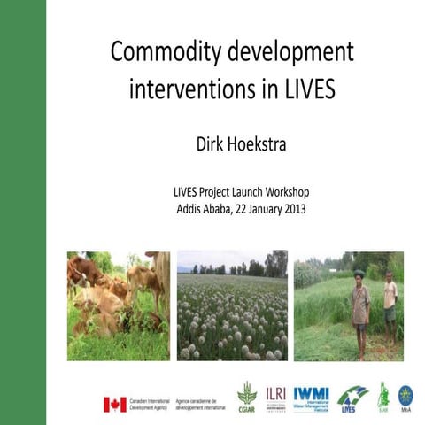 Commodity development interventions in LIVES