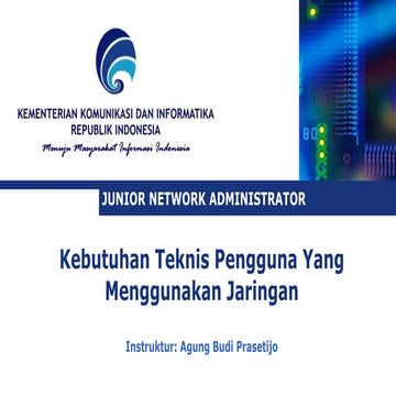 LiveSession1 - 01. TUJK Kebutuhan Teknis Pengguna Yang Menggunakan Jaringan.pptx