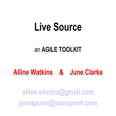 Live Source - an Agile Toolkit
