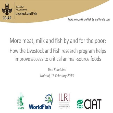 More meat, milk and fish by and for the poor: How the Livestock and Fish rese...