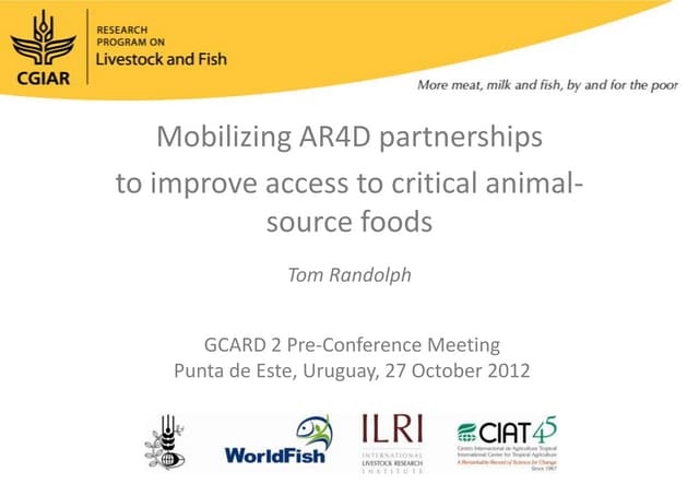 Mobilizing AR4D partnerships to improve access to critical animal-source foods