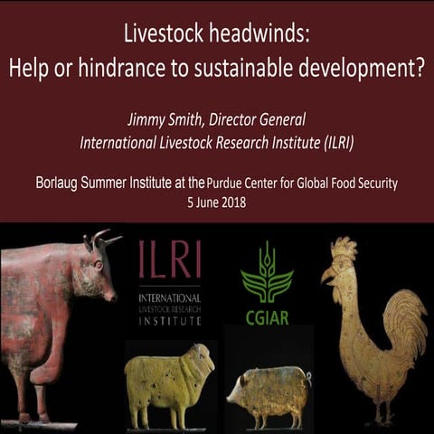 Livestock headwinds:Help or hindrance to sustainable development?