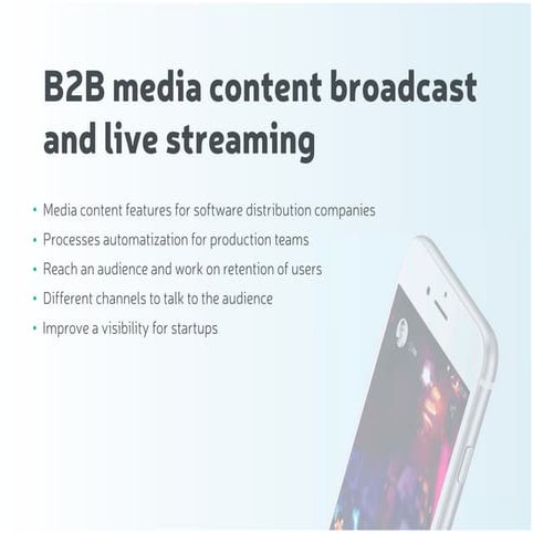 B2B media content broadcast and live streaming