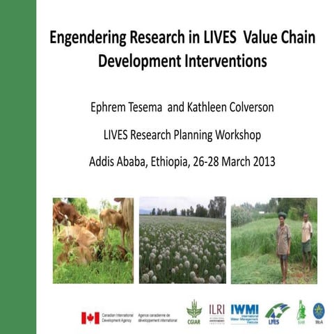 Engendering research in LIVES value chain development interventions