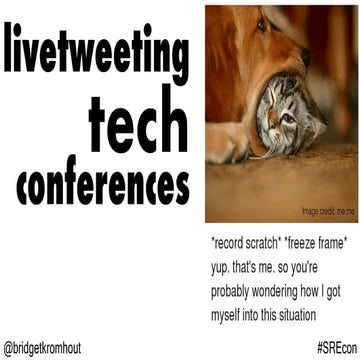 Livetweeting Tech Conferences - SREcon Americas 2019