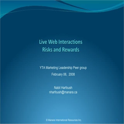 Live Web Interactions Risks And Rewards