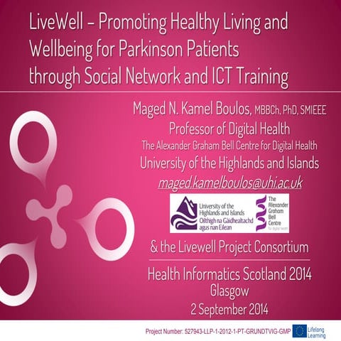 Livewell Project @ Health Informatics Scotland 2014, Glasgow, 2 Sep 2014