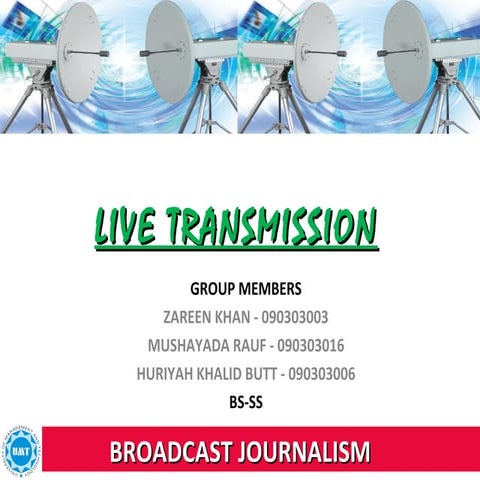 Live transmission
