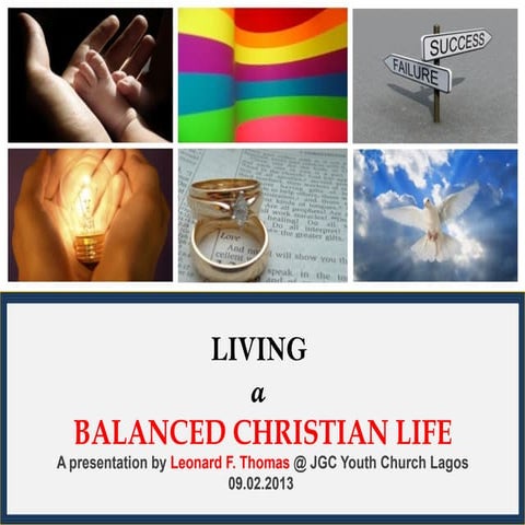Living a balanced christian life