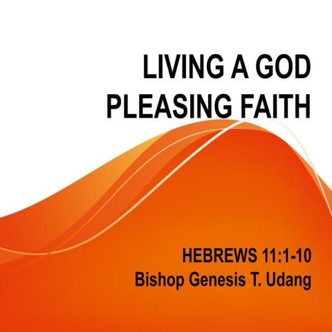 Living a God pleasing faith
