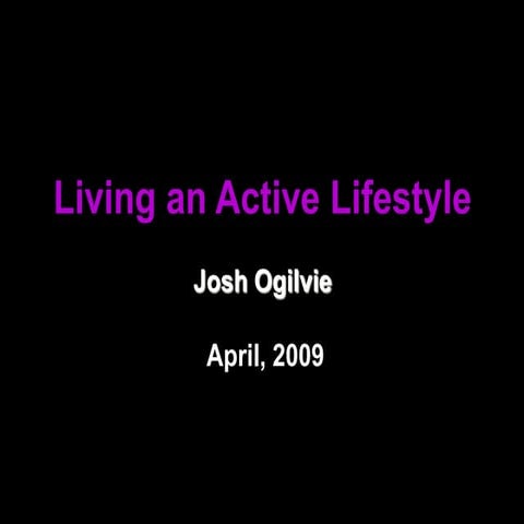 Living An Active Lifestyle 2009
