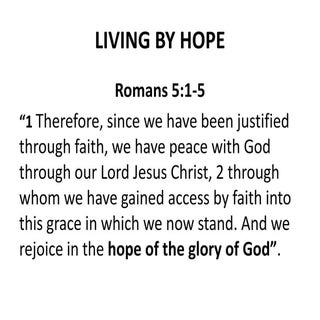 Living by hope rom 5
