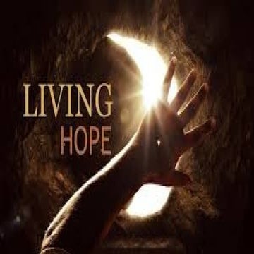 Living hope preaching material for Christians | PPTX