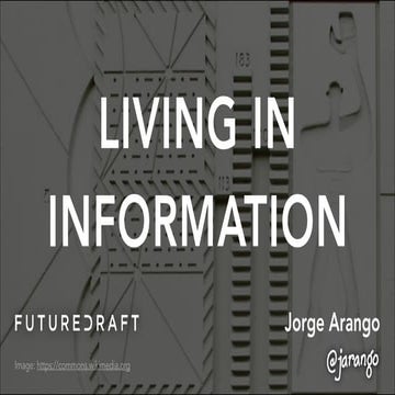 Living in Information (Short Version)