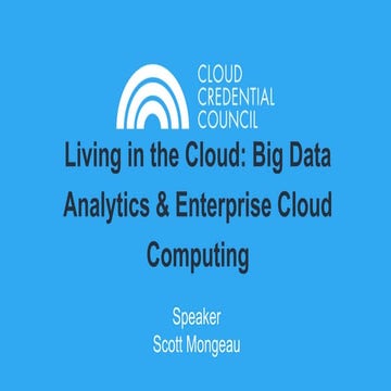 Big data analytics enterprise and cloud computing