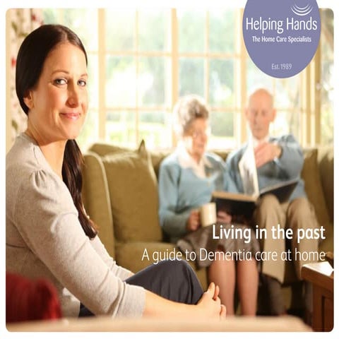 A Guide to Dementia Care at Home | PDF