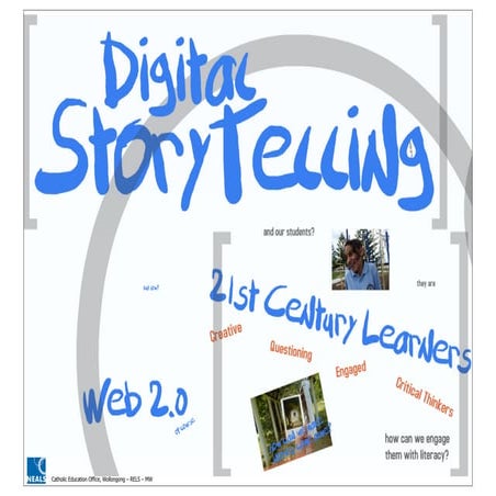 Literacy Alive - Digital story telling for 21st century learners