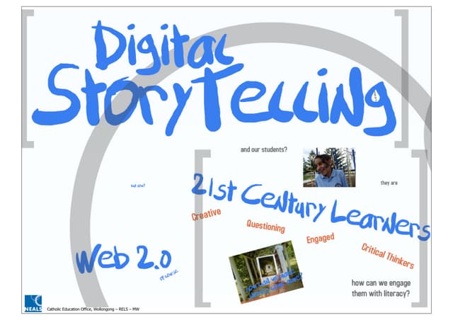 Literacy Alive - Digital story telling for 21st century learners